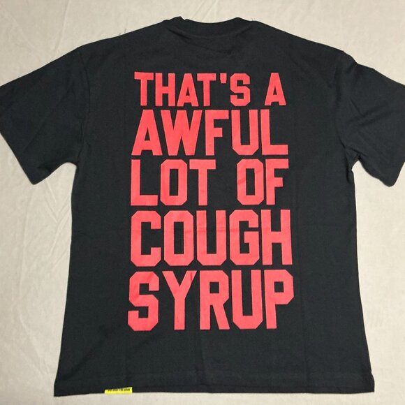 Black "That's a awful lot of cough syrup" gore tee - Picture 2 of 6